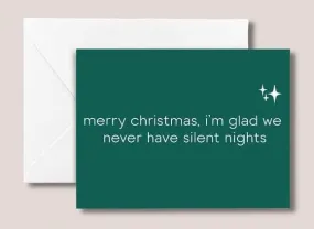 Never Have Silent Nights | Christmas Card (SALE)